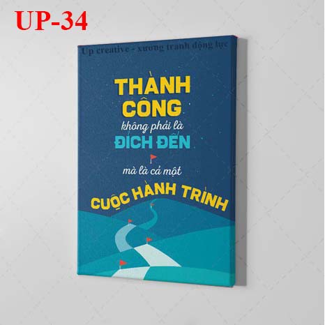 Tranh trang trí treo tường tạo động lực_(UP 34): Thành công không phải là đích đến mà là một cuộc hành trình