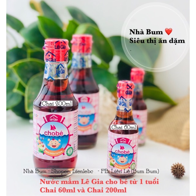 Nước mắm Lê Gia chai 60ml &amp; chai 200ml cho bé từ 1 tuổi