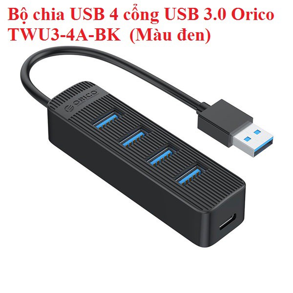 [Mã ELFLASH5 giảm 20K đơn 50K] Bộ chia USB 4 cổng USB 3.0 Orico TWU3-4A-BK (Màu đen)