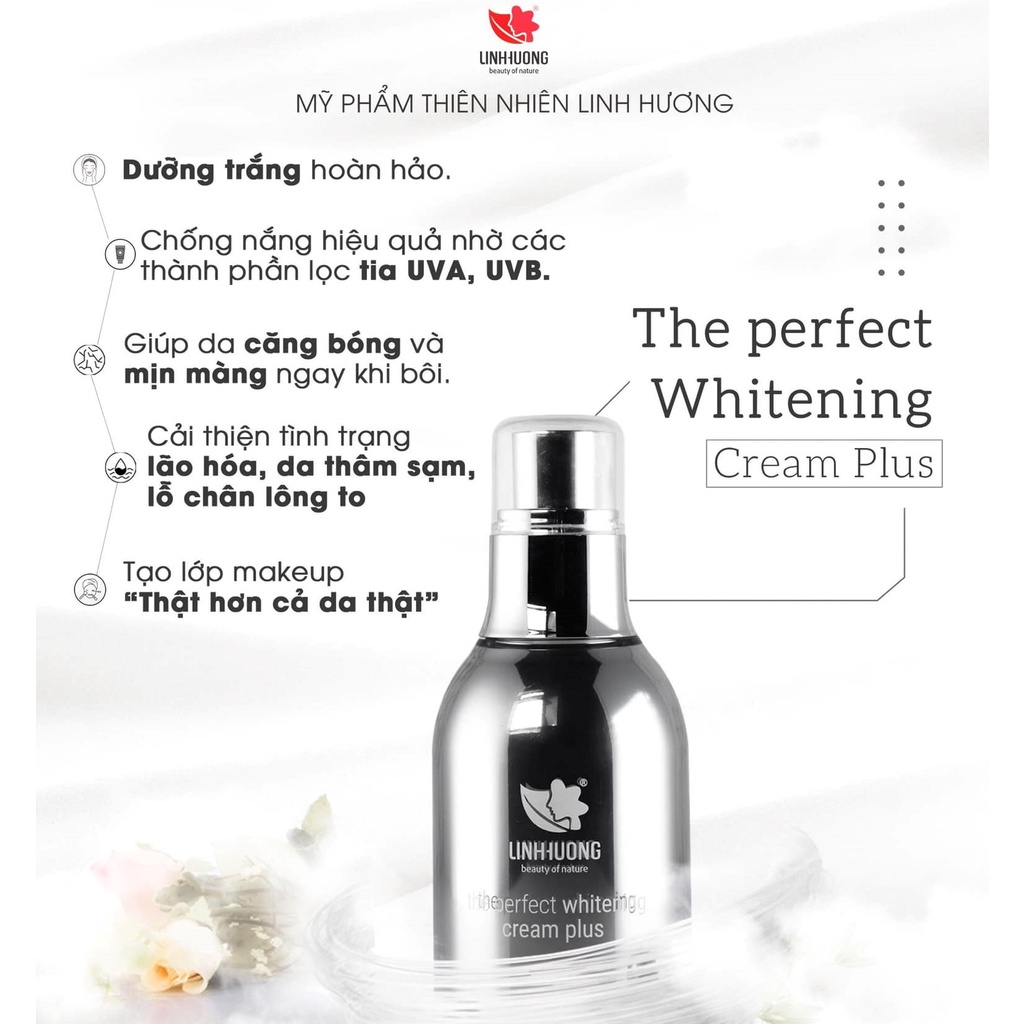 Kem sữa dưỡng trắng da mặt, cấp ẩm, ngừa lão hóa, cân bằng da Linh HươngTHE PERFECT WHITENING CREAM PLUS