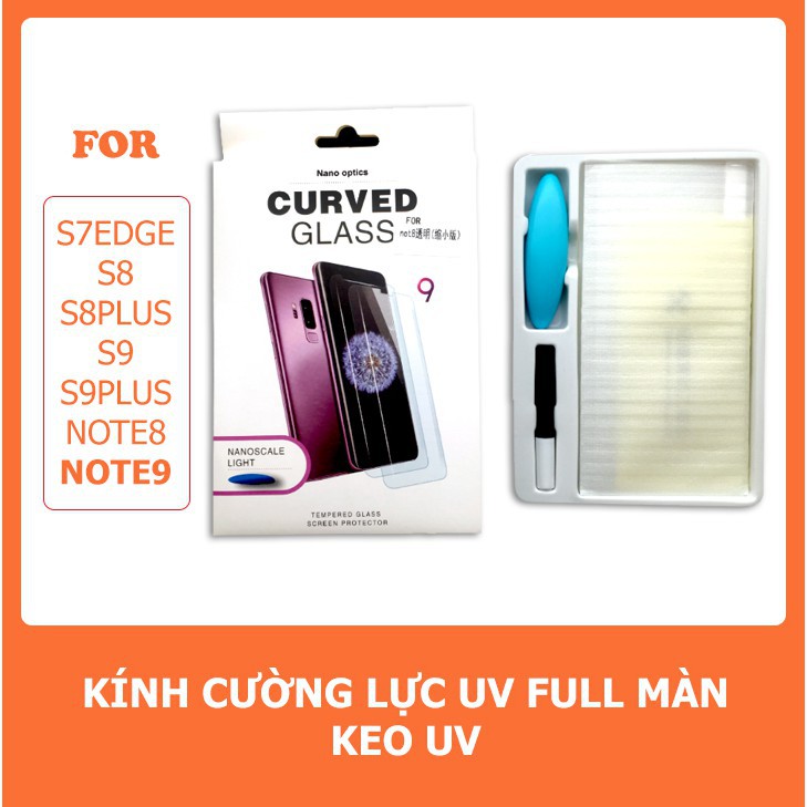 Kính Cường Lực Full Keo UV Cho Samsung S7e/S8/S8plus/S9/S9plus/Note8/NoteFE/Note7/Note9 /Note 10