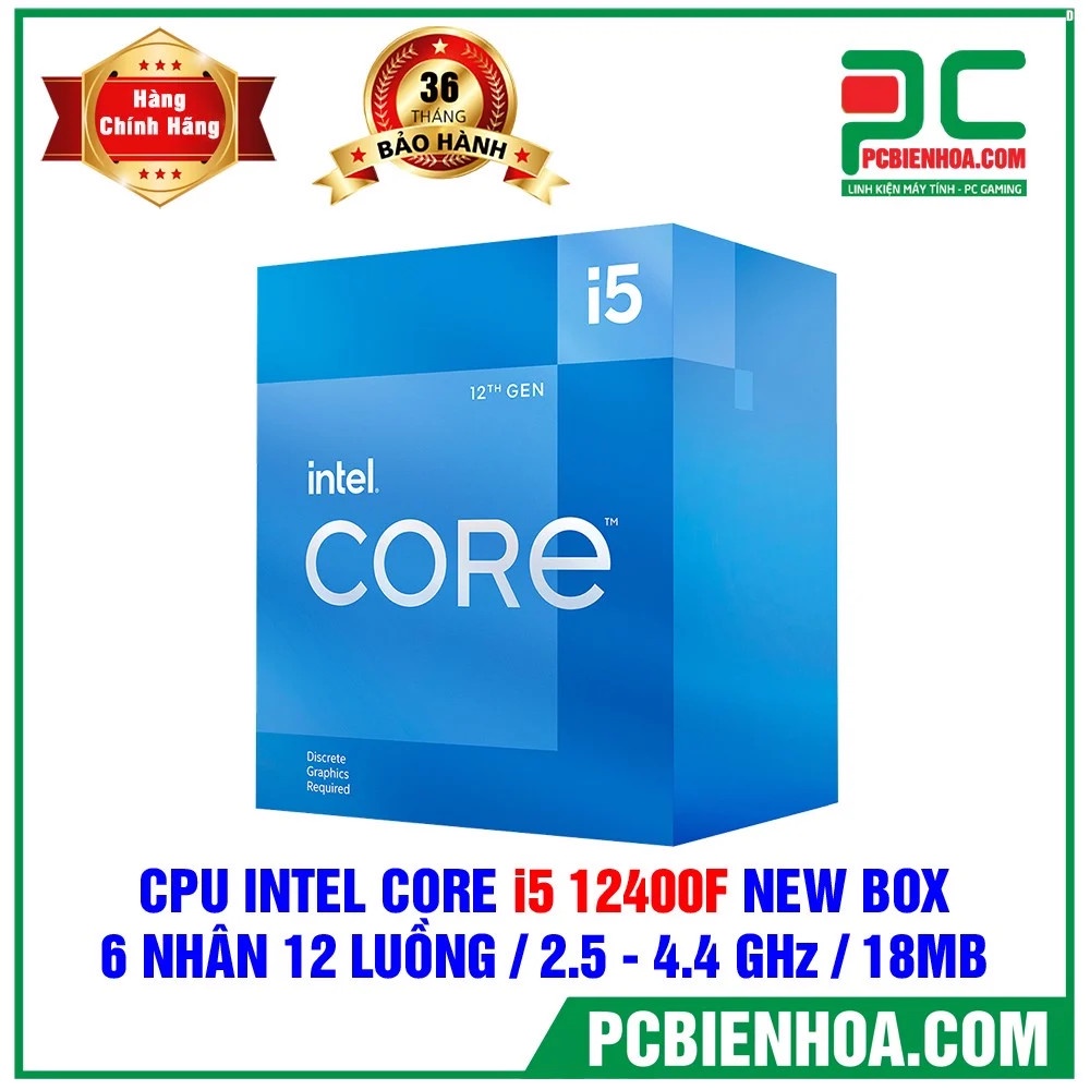 CPU - BỘ VI XỬ LÝ CORE I5 12400F NEW BOX ( 6 NHÂN 12 LUỒNG / 2.5 - 4.4 GHZ / 18MB ) NEW BOX NHẬP