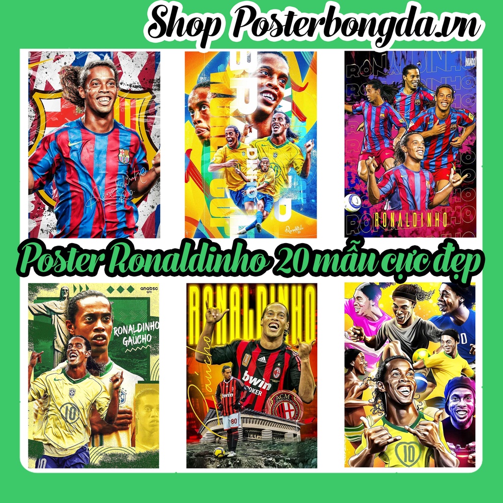 Poster Ronaldinho, Ảnh Dán Tường Ronaldinho Cực Đẹp, Poster Bóng Đá Có In Theo Yêu Cầu