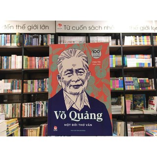 Sách - Võ Quảng - Một đời thơ văn