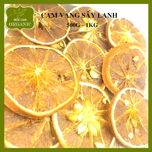 [TẶNG KÈM ĐƯỜNG PHÈN] Cam lát sấy khô cao cấp nguyên miếng Mộc Lam Túi zíp 500g - 1kg