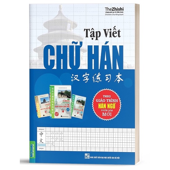 Sách - Tập Viết Chữ Hán (Biên soạn theo GTHN Phiên Bản Mới)