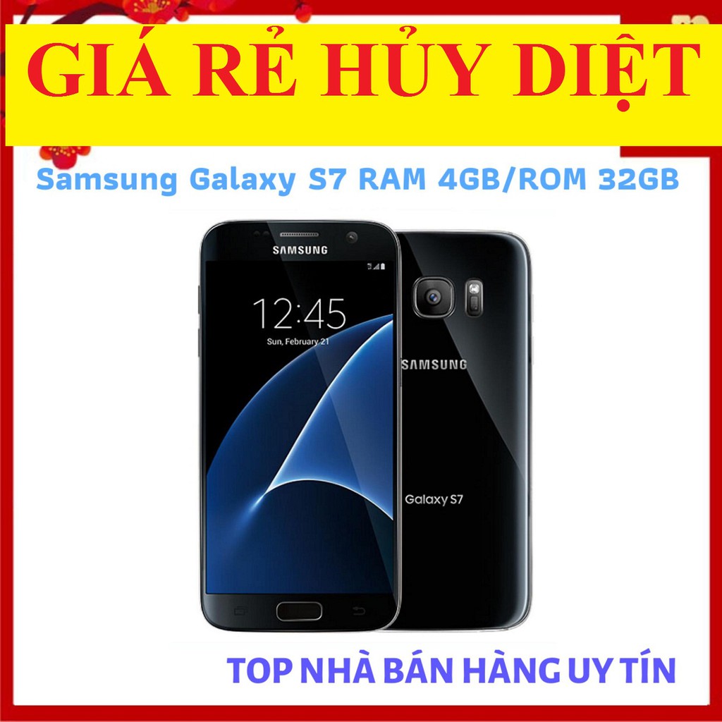 điện thoại Samsung Galaxy S7 2sim ram 4G/32G mới Chính hãng- chơi Free Fire/PUBG mướt