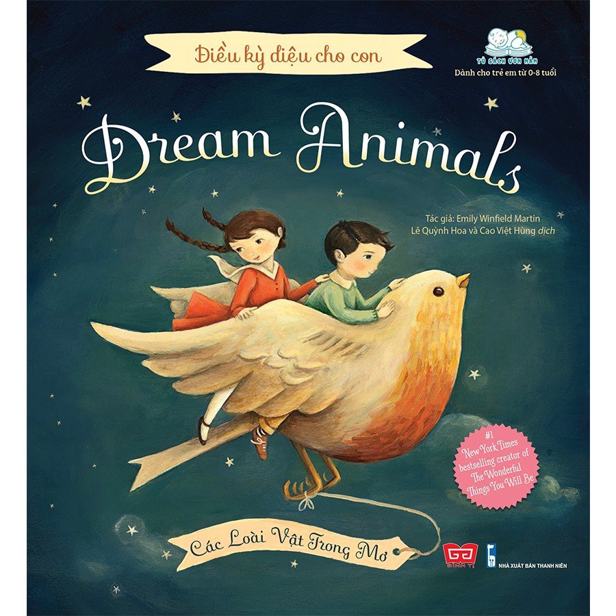 Sách: Điều kỳ diệu cho con - Dream Animals - Các loài vật trong mơ (TB 2020)