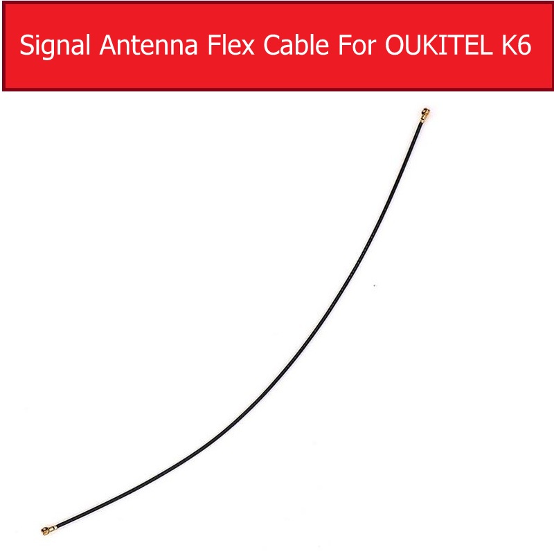 Cáp tín hiệu ăng ten tín hiệu cho điện thoại Oukitel K6