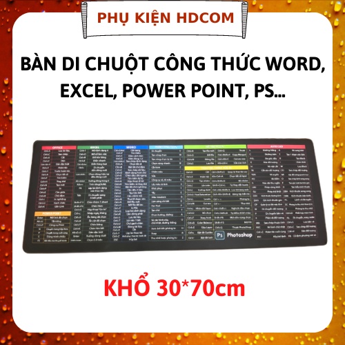 Bàn di chuột cỡ lớn, lót chuột khổ lớn in hình công thức phím tắt Word, Excel, PS, Power Point