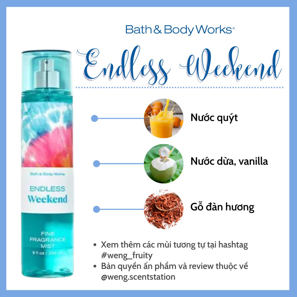 (MÙI HOT) Xịt thơm Bath &amp; Body Works mùi Endless Weekend