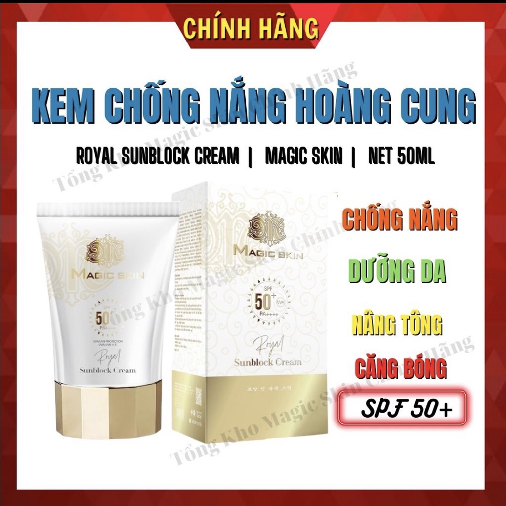 Kem chống nắng dưỡng da Hoàng Cung Royal Sunblock Cream Magic Skin