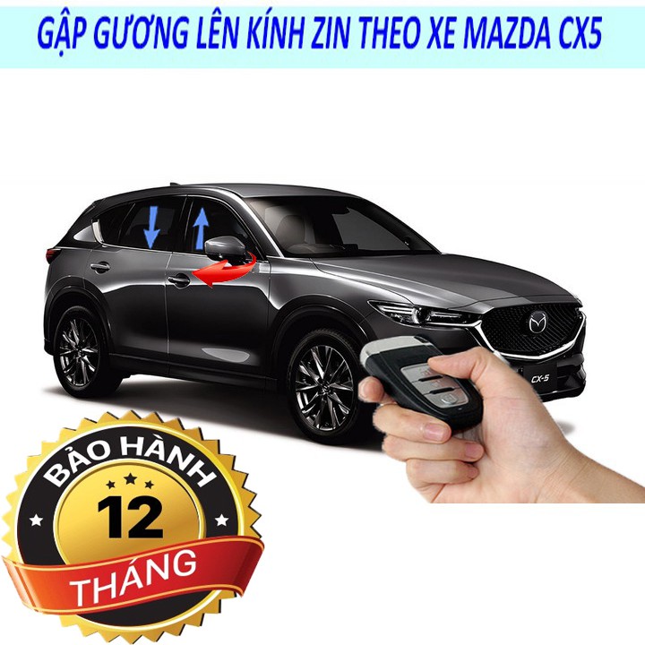 Gập gương lên kính Zin theo xe Mazda CX5 2015-2018