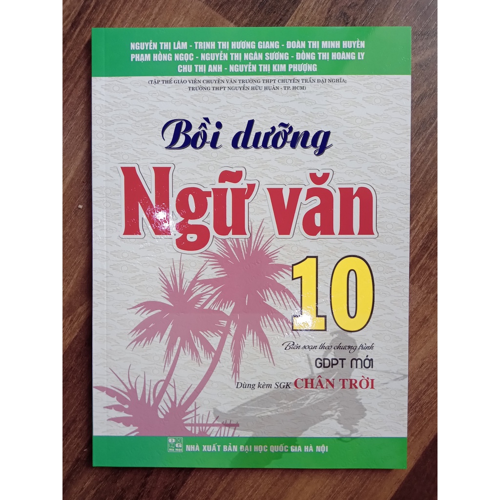 Sách - Bồi Dưỡng Ngữ Văn 10 (Dùng Kèm SGK Chân Trời)