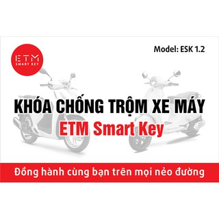 Khóa chống trộm xe máy ETM Smart Key