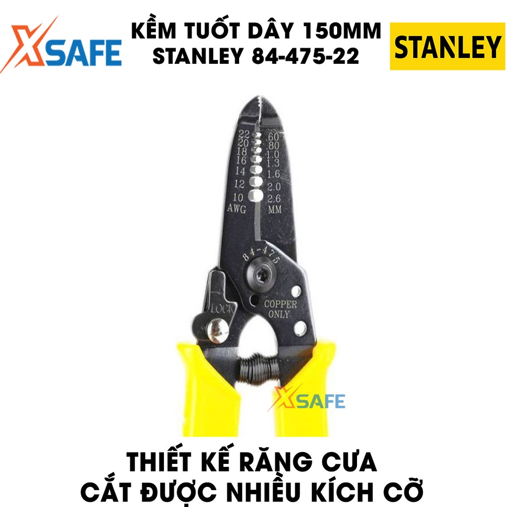 Kềm tuốt dây STANLEY 84-475-22 150mm Kìm tuốt điện Stanley có lò xo trợ lực, chống gỉ, chống ăn mòn, tay cầm bọc nhựa