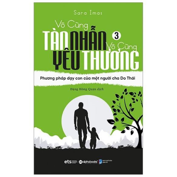 Sách - Vô cùng tàn nhẫn vô cùng yêu thương tập 3