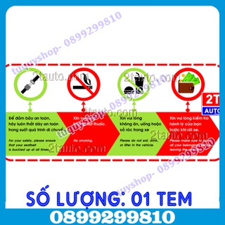 STICKER NHẮC NHỞ TRÊN XE 4 NỘI DUNG: THẮT DÂY AN TOÀN- KHÔNG HÚT THUOC -KHÔNG XẢ RÁC - ĐỪNG QUÊN ĐỒ-nhacnhotrenxe