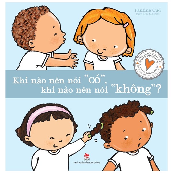 Sách - Xôn Xao Đầu Đời: Khi Nào Nên Nói &quot;Có&quot;, Khi Nào Nên Nói &quot;Không&quot; - 8935244867398