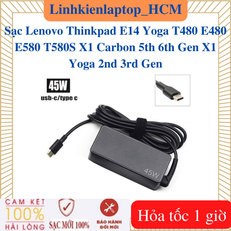 Sạc Lenovo Thinkpad E14 Yoga T480 E480 E580 T580S X1 Carbon 5th 6th Gen X1 Yoga 2nd 3rd Gen – Sạc le
