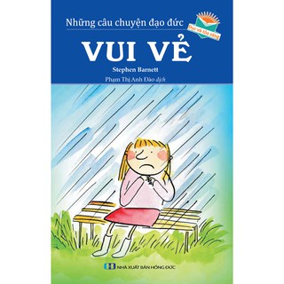 Những Câu Chuyện Đạo Đức - Vui Vẻ