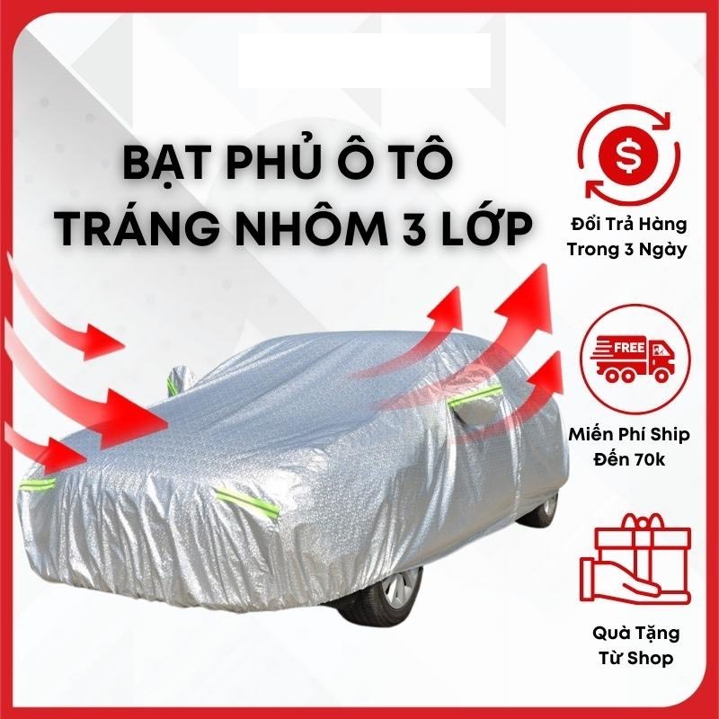 Bạt Phủ Ô Tô ⚡️𝐅𝐑𝐄𝐄 𝐒𝐇𝐈𝐏⚡️ Bạt Che Ô Tô Tráng Nhôm 3 Lớp Cao Cấp | Chống Nắng Mưa  | Bảo Hành 3 Tháng !