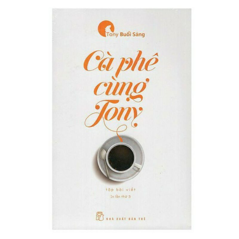 Sách: Cà Phê Cùng Tony
