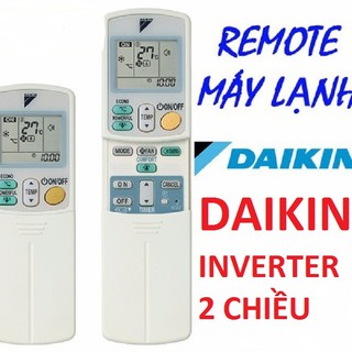 REMOTE Điều Khiển MÁY LẠNH Điều Hòa DAIKIN - ĐIỀU KHIỂN ĐIỀU HÒA DAIKIN 1, 2 CHIỀU INVERTER, BẢO HÀNH ĐỔI MỚI