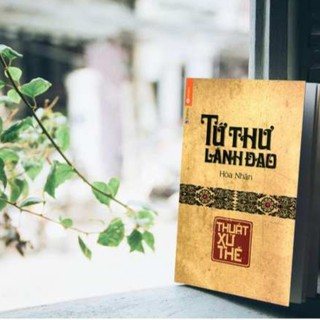 Sách Tứ Thư Lãnh Đạo Thuật Lãnh Đạo
