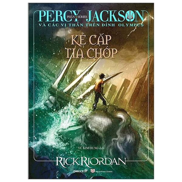 Sách Percy Jackson Và Các Vị Thần Trên Đỉnh Olympus - Phần 1: Kẻ Cắp Tia Chớp (Tái Bản 2019)