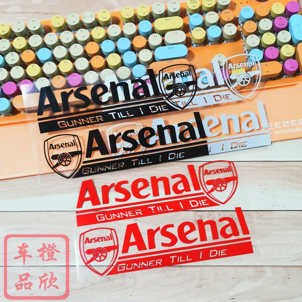 Sticker Arsenal Gunner Till I Die Phản Quang Dán Trang Trí Kính Chắn Gió Xe Hơi