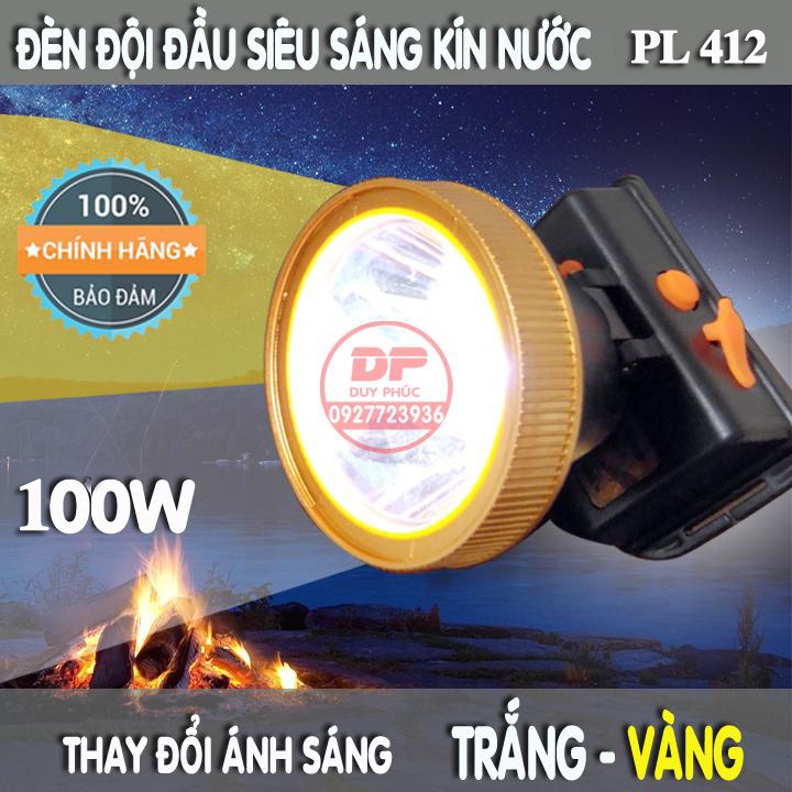 ĐÈN PIN ĐỘI ĐẦU (PIN DUNG LƯỢNG CAO ) LED SIÊU SÁNG 100W KÍN NƯỚC PL 412