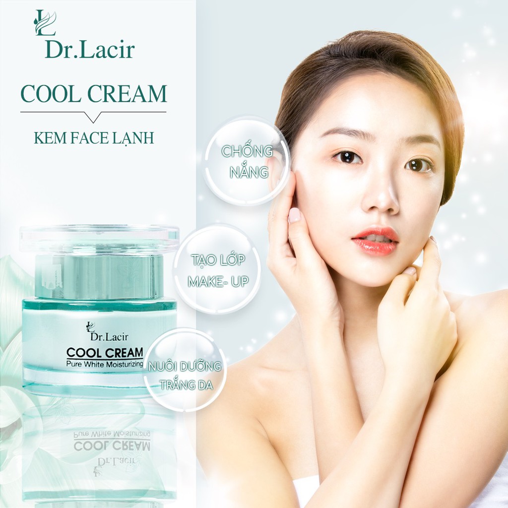 KEM FACE LẠNH COOL CREAM DR.LACIR - Kem Dưỡng Trắng Da Ban Ngày DR LACIR