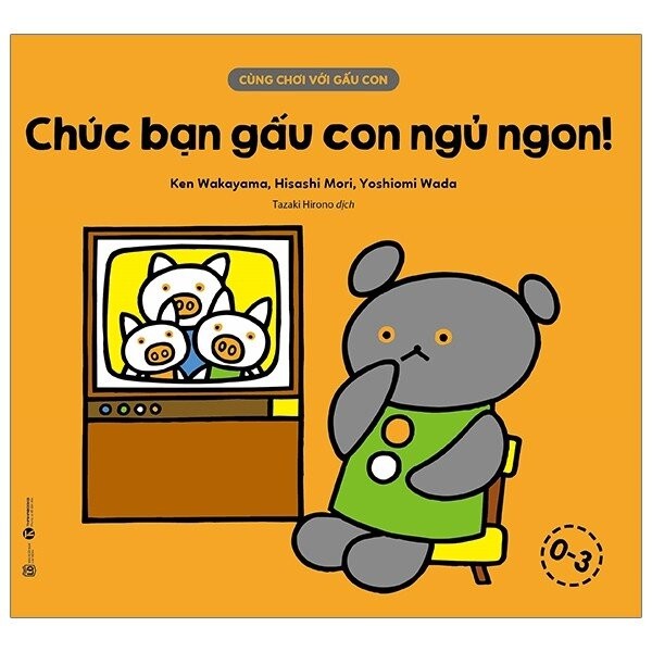 Sách Cùng Chơi Với Gấu Con - Chúc Bạn Gấu Con Ngủ Ngon!