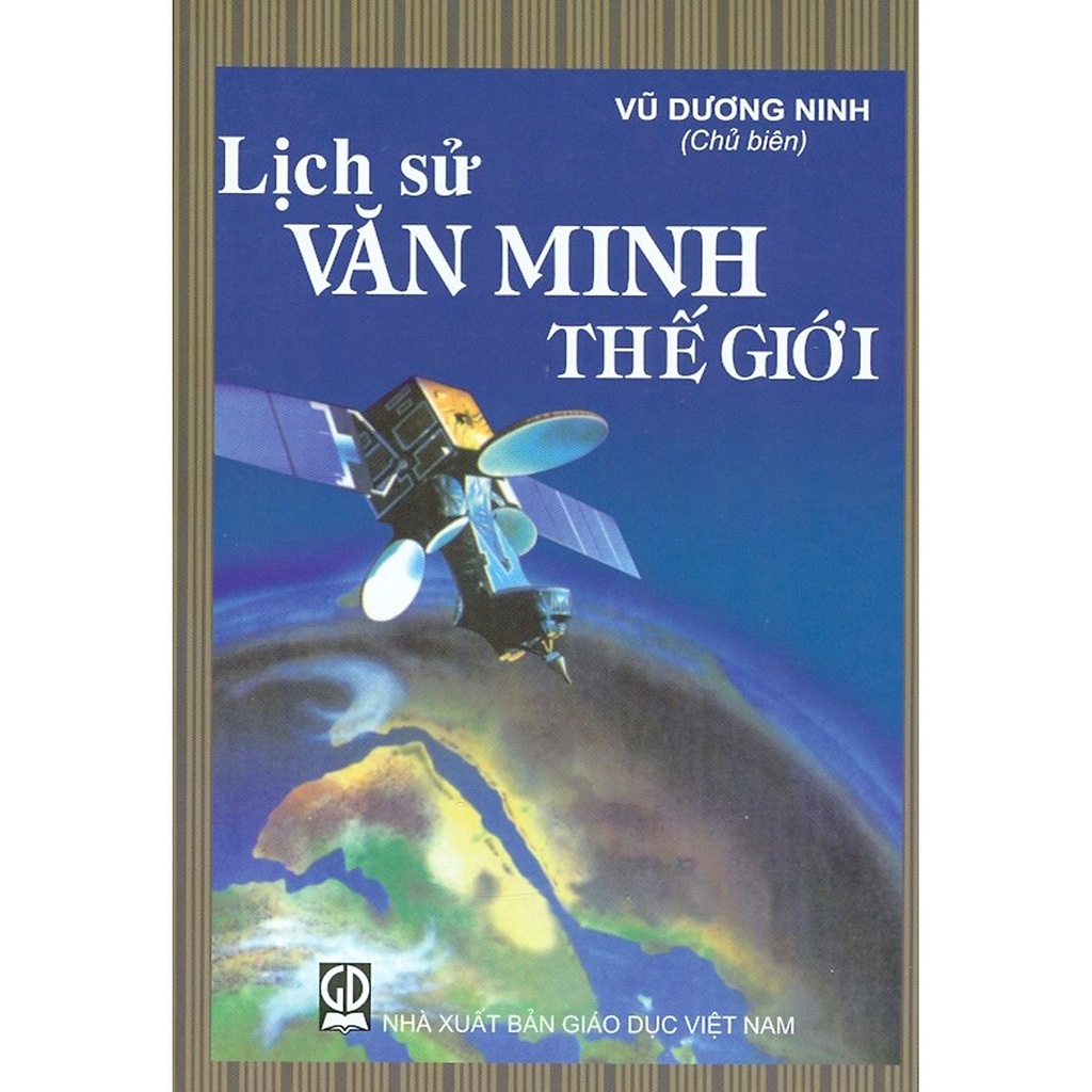 [Mã BMBAU50 giảm 10% đơn 99k] Sách - Lịch sử văn minh thế giới