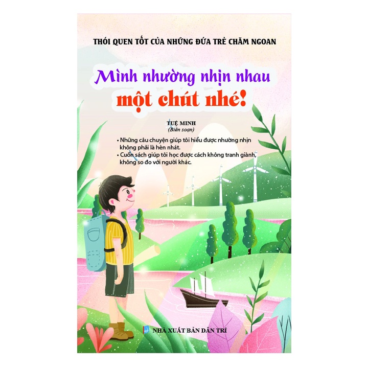 Sách thiếu nhi - Mình nhường nhịn nhau một chút nhé