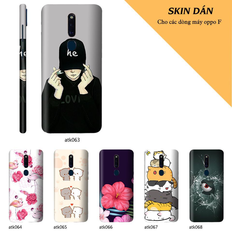 Skin dán cho các dòng điện thoại Oppo F7 - F9 - F11 - F1s - F1 Plus  in hình cực chất theo yêu cầu