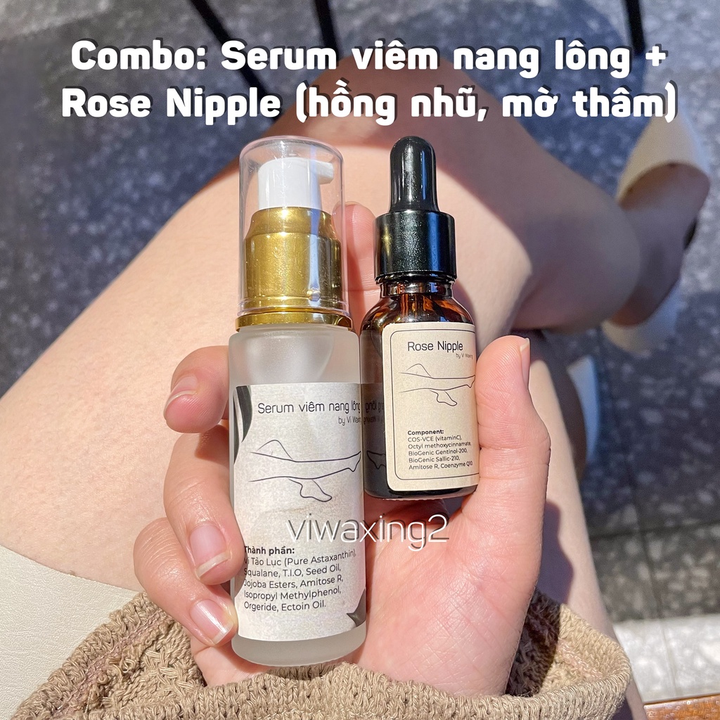 [Combo] 𝗦𝗲𝗿𝘂𝗺 𝘃𝗶𝗲̂𝗺 𝗻𝗮𝗻𝗴 𝗹𝗼̂𝗻𝗴 + 𝗥𝗼𝘀𝗲 𝗡𝗶𝗽𝗽𝗹𝗲 (hỗ trợ hồng nhũ, mờ thâm) by Vi Waxing