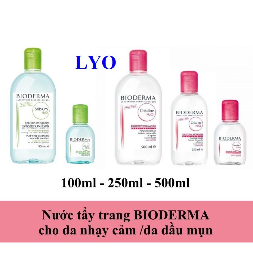 Nước Tẩy Trang Bioderma H2O Créaline Hồng / Sébium Xanh 100ml - 500ml Pháp chính hãng