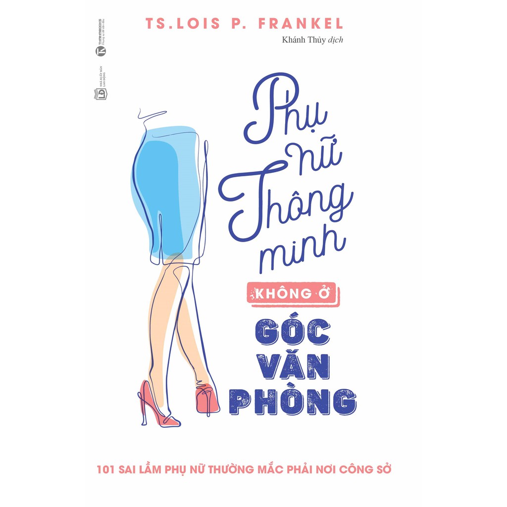 Phụ Nữ Thông Minh Không Ở Góc Văn Phòng
