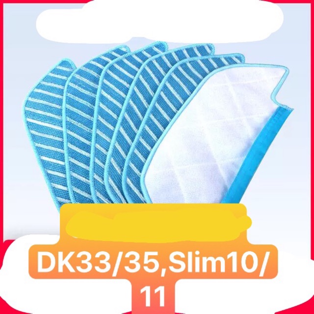 Giẻ lau robot DK33/35,Slim10/11