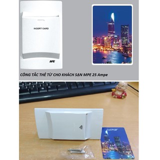 CÔNG TẮC THẺ TỪ 25A MPE DÙNG CHO KHÁCH SẠN