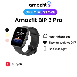 Đồng hồ thông minh Amazfit Bip 3 Pro - Rèn luyện sức khỏe - Màn hình lớn 1
