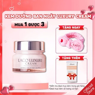 Kem dưỡng ban ngày ⚡️PHIẾU BH 10TR⚡️ Laco Luxury Cream dưỡng da  trắng hồng, căng bóng, mịn màng