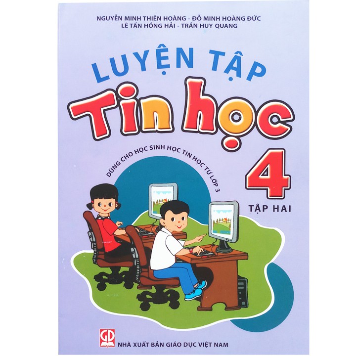 LUYỆN TIN HỌC LỚP 4 - TẬP 2