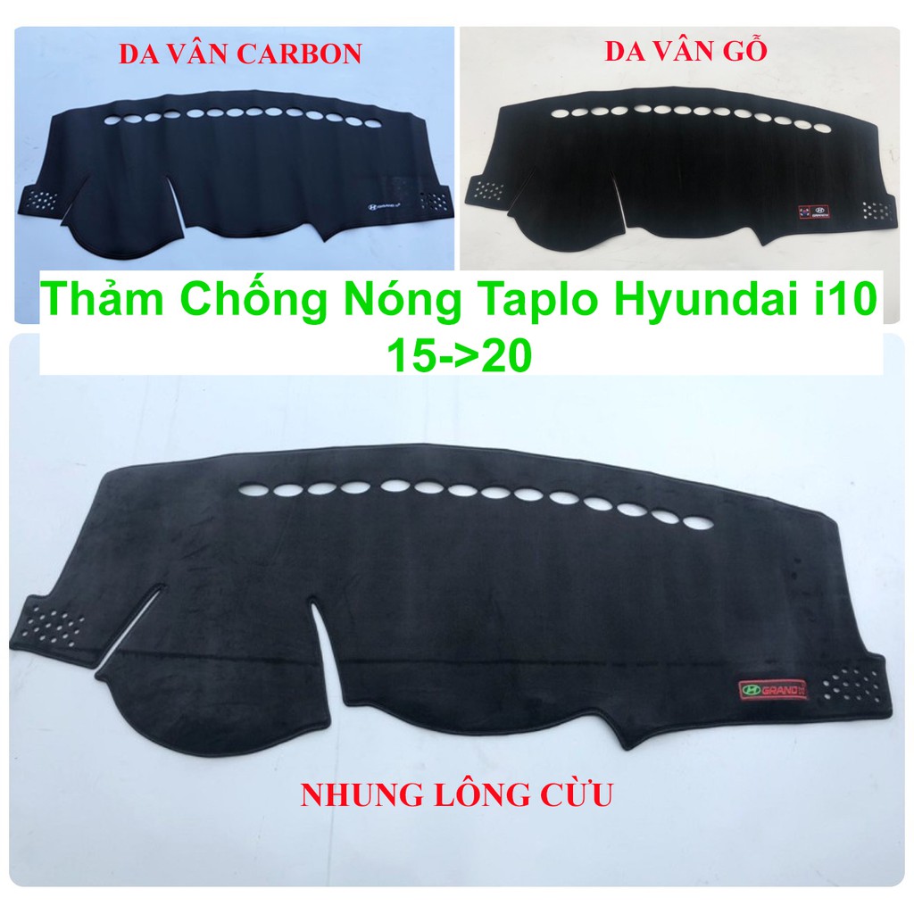 Thảm taplo xe Hyundai i10 2015->2020 | Thảm chống nóng taplo nhung lông cừu, da vân gỗ, da vân cacbon