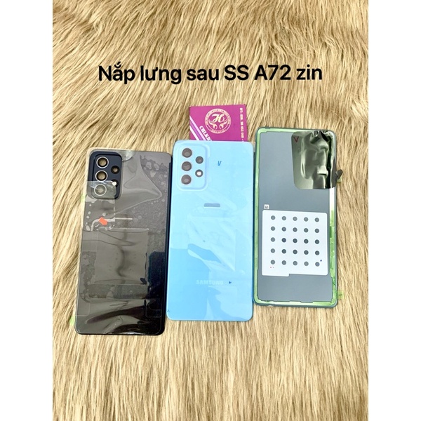 Nắp lưng sau samsung A72/nắp vỏ sau pin nhé!
