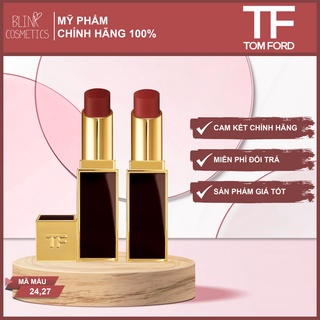 Son tom ford matte màu 24 marocan + 27 shameless - blink cosmetics