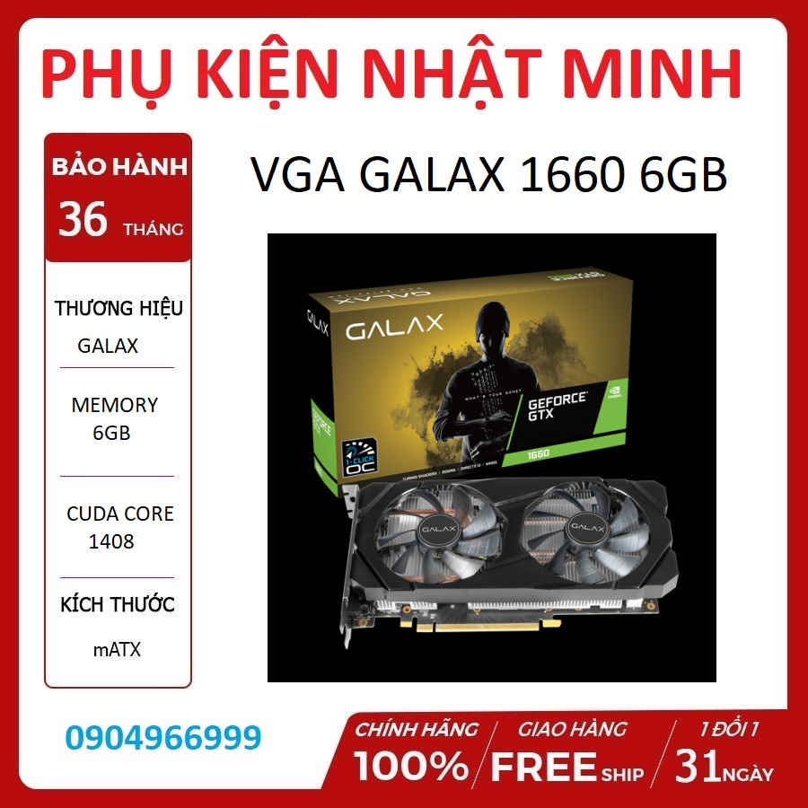 [XẢ SỐC] VGA GALAX RTX 2060 6Gb / GALAX GTX 1660 6Gb 1-click hàng NEW full box nguyên seal BH 36 tháng