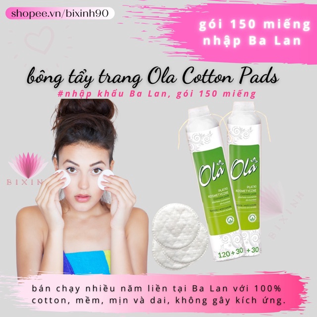 Bông tẩy trang Ola Ba Lan 120 miếng + 30 Miếng